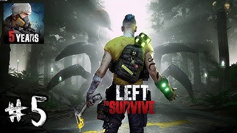 Left To Survive Gameplay Walkthrough Part 5 (Ios:Android