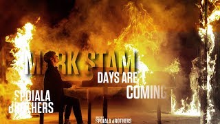 Mark Stam - Days Are Coming  Resimi