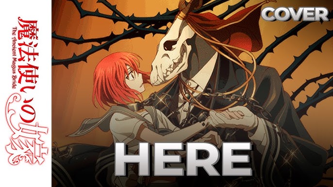 HERE - THE ANCIENT MAGUS' BRIDE Abertura 1 Dublada feat. @LarissaCrispim