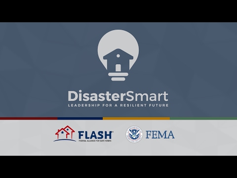 FLASH, FEMA Launch DisasterSmart - Leadership for a Resilient Future