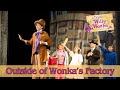 Willy Wonka Live- Outside of Wonka's Factory (Act II, Scene 1)