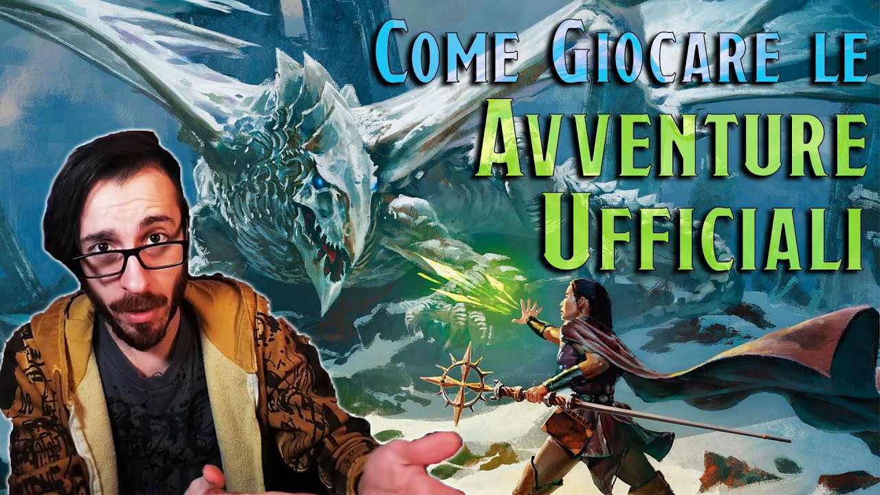 Come GIOCARE le AVVENTURE UFFICIALI