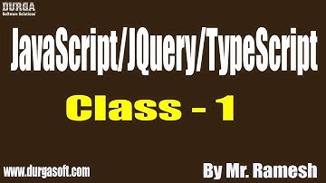 JavaScript/JQuery/TypeScript tutorial || Class - 1 || by Mr. Ramesh On 16-09-2019