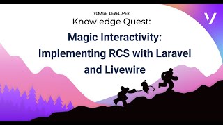 Vonage Knowledge Quest: Implementing RCS with Laravel and Livewire