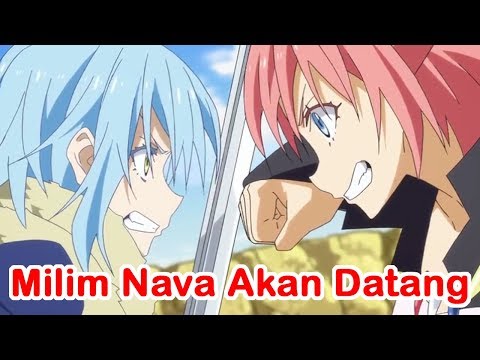 MILIM-NAVA-AKAN-DATANG---Tensei-Shitara-Slime-Datta-Ken-Eps-15-Review