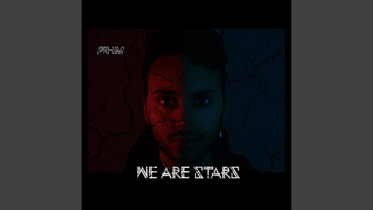 We Are Stars Youtube