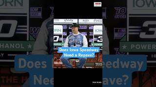 Ryan Preece: Did Iowa Speedway Need a Repave? #Shorts