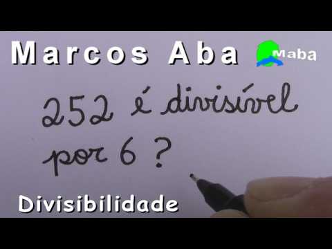 DEVISIBILIDADE POR 6 - Como saber se um número é divisível por 6