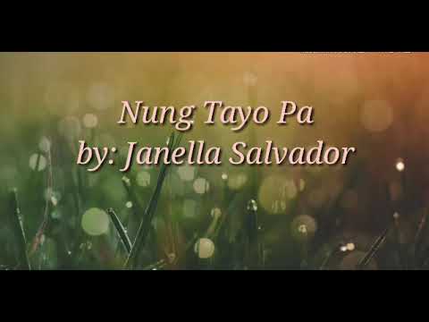 Janella Salvador - Nung Tayo Pa (Lyrics)