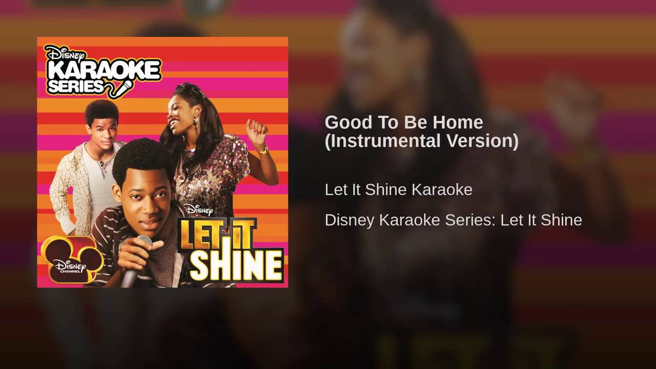Good To Be Home Instrumental Version HD2 YouTube