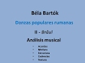 Danzas rumanas de Béla Bartók.  II - Brâul. Análisis musical