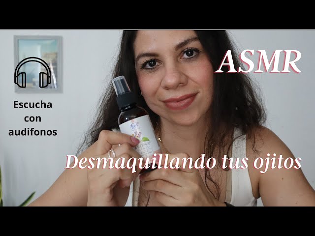 ASMR en Español | Desmaquillando tus ojitos