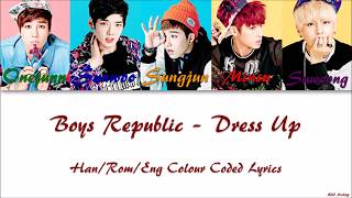 Boys Republic - Dress Up Han/Rom/Eng Colour Coded Lyrics Resimi