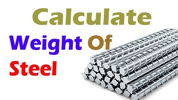 Calculating Weight Of Steel In Quantity Surveying