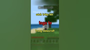 Cách để Triệu Hồi ToGa Tv trong #minecraft #shorts