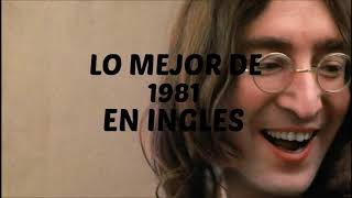 LO MEJOR DE 1981 EN INGLES