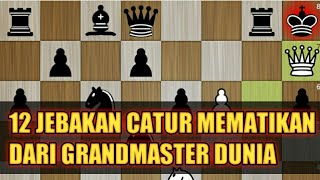 Download Lagu 12 jebakan catur mematikan dari grandmaster dunia MP3 Download Lagu 12 jebakan catur mematikan dari grandmaster dunia MP3