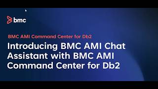 Introducing BMC AMI Chat Assistant with BMC AMI Command Center for Db2