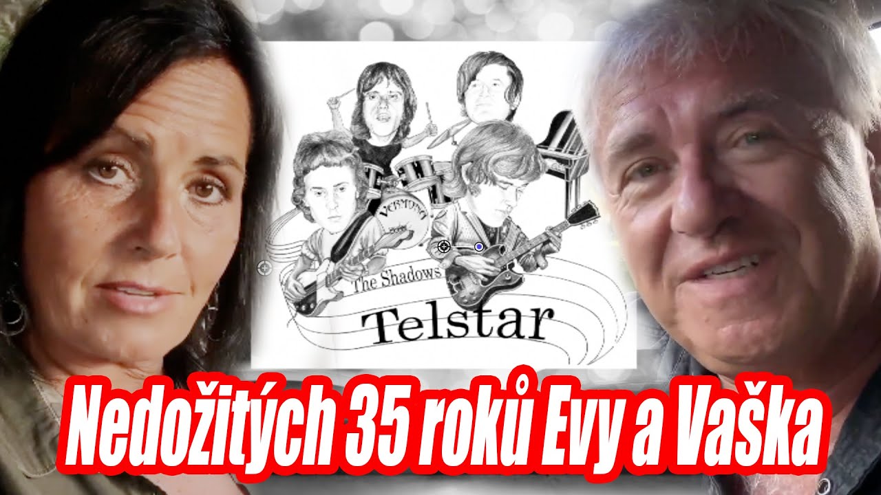 Nedožitých 35 roků Evy a Vaška. Pokračování v popisu videa... Vašek