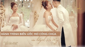 NTK Lan Anh Lê trao váy cưới công chúa ước mơ cho hot youtuber LML Story. LAT Bridal