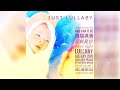 Just lullaby  piano music for rest and sleep