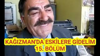 Kağızmanda Eskilere Gidelim - 15 - 