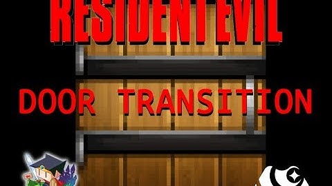 Resident Evil Door Transition - RPG MAKER MV