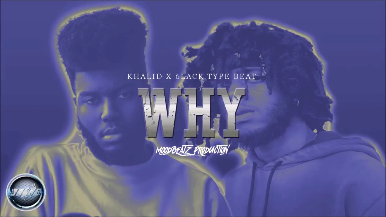 Khalid X 6lack Type Beat 2017 | Instrumental "Why" ( Prod. MoodBeatz )