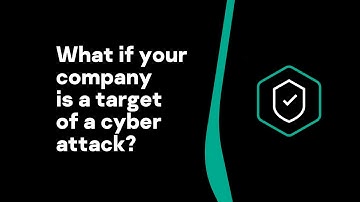 What if your company is a target of a cyber attack?