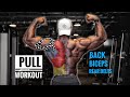 PULL WORKOUT  | FULL BACK & BICEPS ROUTINE