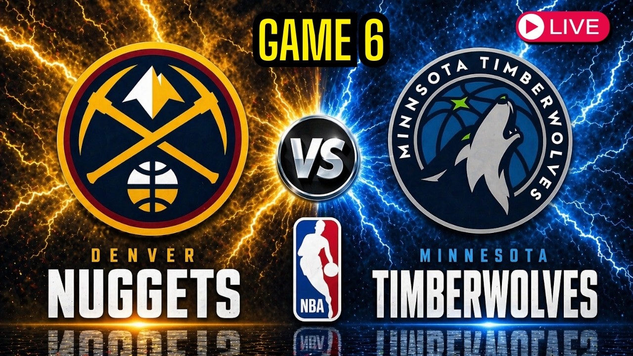 Denver Nuggets vs Minnesota Timberwolves - Game 6 NBA Playoffs -Live ...