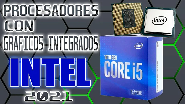 Guide: Processeurs Intel avec graphiques intégrés