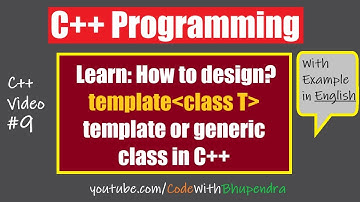 C++ template class or generic class | C++ Programming in English