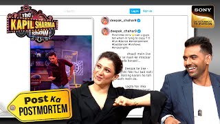 क्या Deepak Chahar कर रहे हैं अपने 'Naan' का Wait? | The Kapil Sharma Show 2 | Post Ka Postmortem