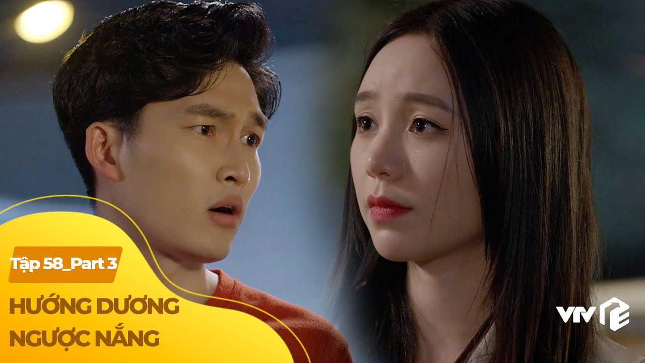 Hướng Dương Ngược Nắng tập 58 (3/3) | Tiểu thư mặt dày theo đuổi, thanh niên vẫn lạnh lùng chối từ