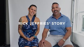 Rick Jeffries' Story