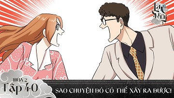 SƠN TÙNG M-TP | LẠC TRÔI MOVINGTOON | SAO CHUYỆN ĐÓ CÓ THỂ XẢY RA ĐƯỢC! | OFFICIAL EPISODE 40