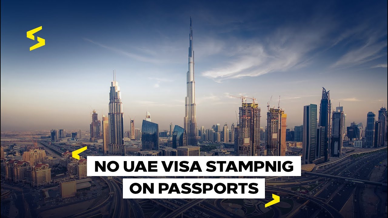 No UAE visa stamping on passports| The Short Story