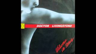Doctor Livingstone - Welcome In Kenia