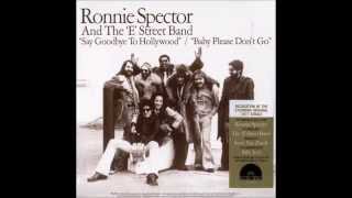 Ronnie Spector &amp; The E Street Band ~ Baby Please Don&#39;t Go (1977)