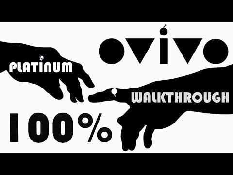 OVIVO 100% Full Platinum Walkthrough | Trophy & Achievement Guide