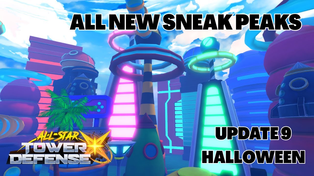 ALL NEW SNEAK PEAKS UPDATE 9 HALLOWEEN All Star Tower Defense X ASTD X ...