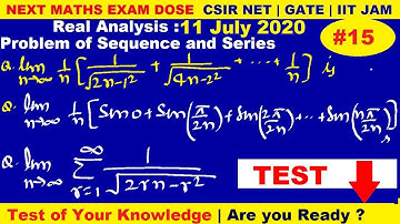 #15 Next maths exam dose | 11 July 2020 | Problem of sequence and series | real analysis