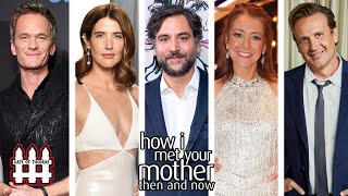 How I Met Your Mother Then and Now 2024