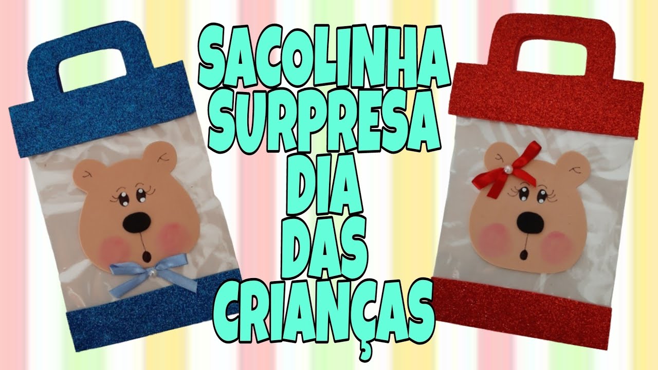 DIA DAS CRIANÇAS  - SACOLINHA SURPRESA