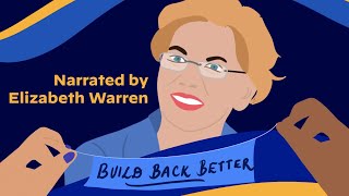 Elizabeth Warren Explains Joe Biden’s Build Back Better Plan for Working Families