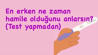 En erken ne zaman gebe ( hamile) olduğunu anlarsın? İlk gün test yapmadan hamilelik belirtileri