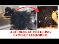 3 METHODS I USE TO INSTALL PERMANENT CROCHET LOC EXTENSIONS!