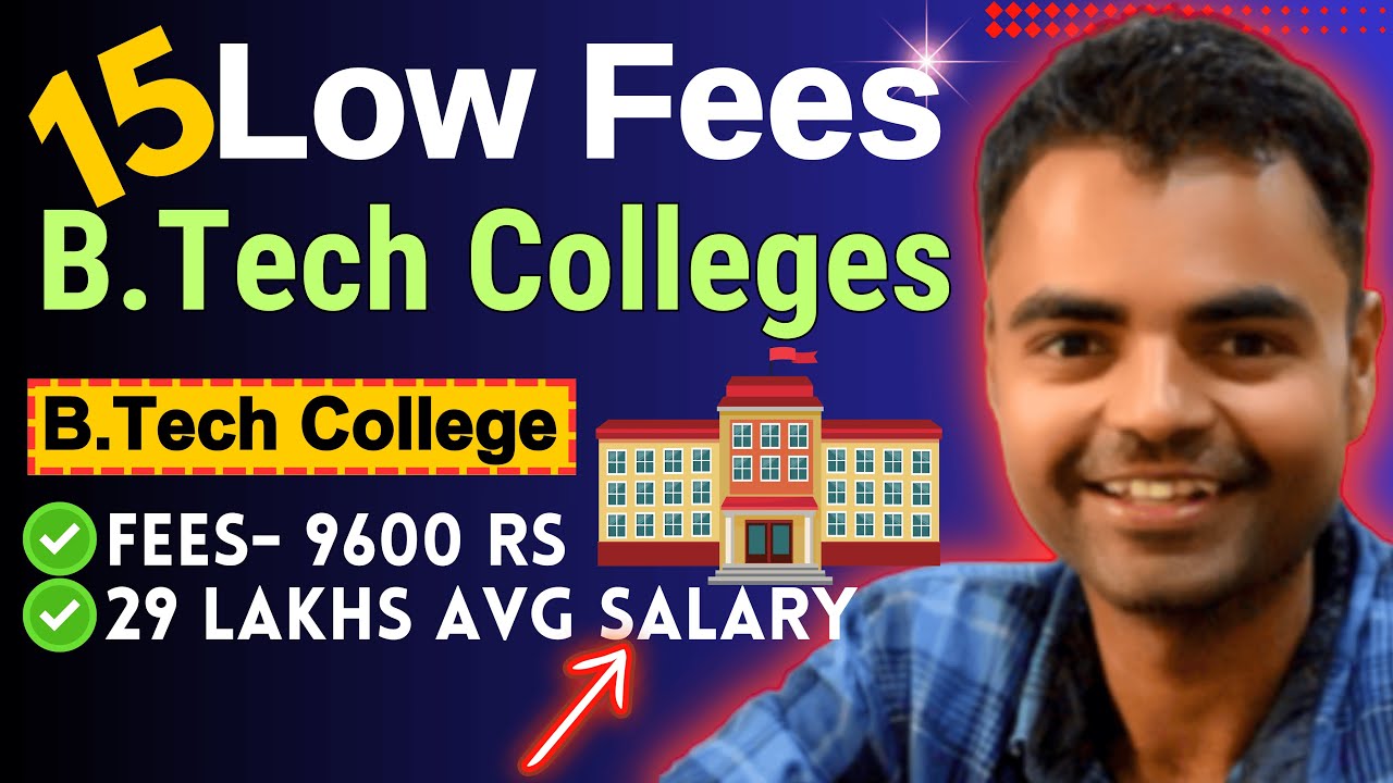 low-fees-btech-colleges-in-india-high-placement-low-fees-colleges-in
