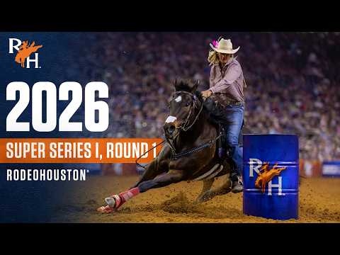 FULL SHOW | 2026 RODEOHOUSTON Super Series I, Round 1